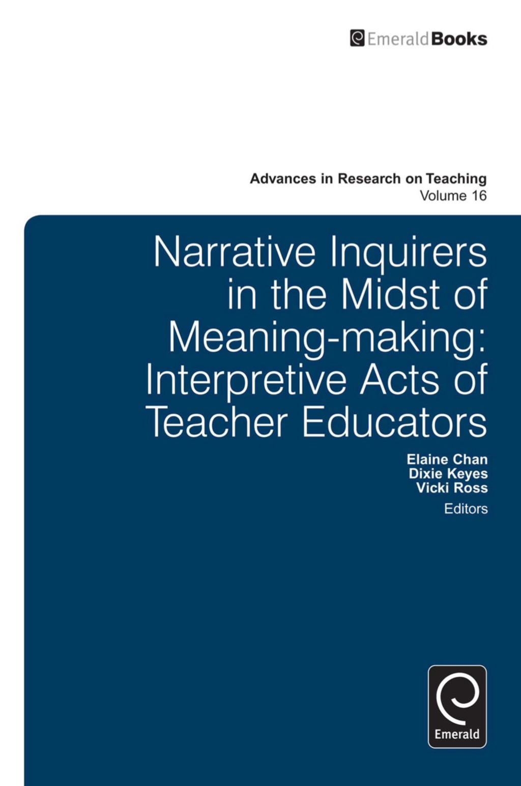 Narrative Inquirers in the Midst of Meaning-Making Interpretive Acts of Teacher Educators 1st Edition â€“ PDF/EPUB Version Downloadable