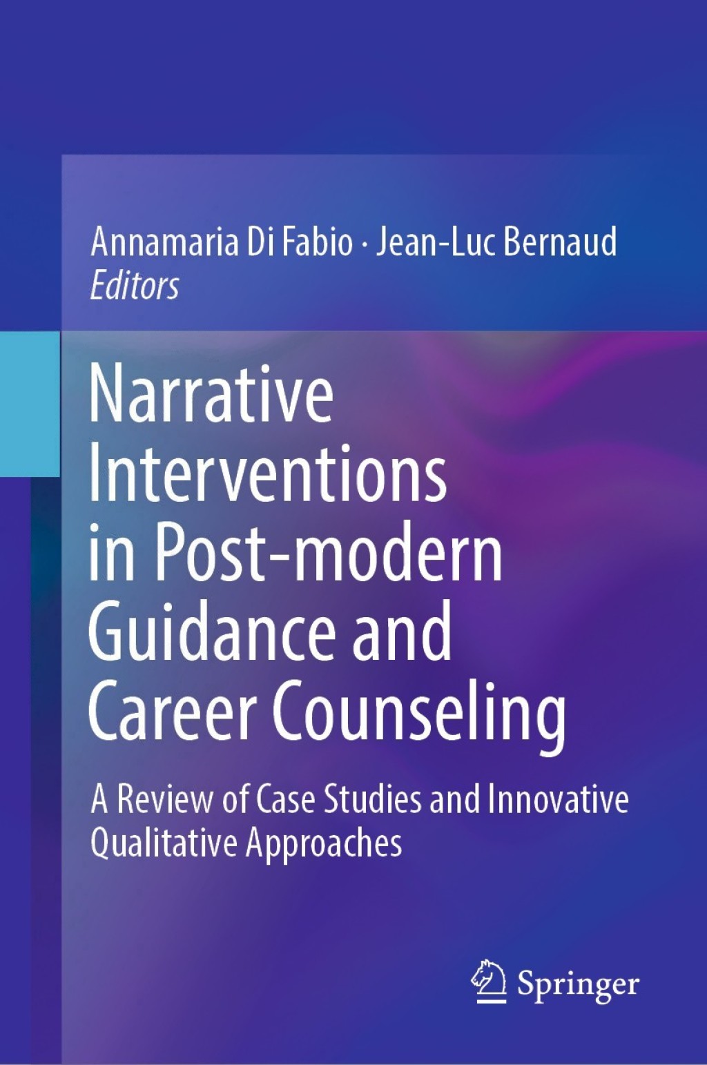 Narrative Interventions in Post-modern Guidance and Career Counseling A Review of Case Studies and Innovative Qualitative Approaches  â€“ PDF/EPUB Version Downloadable
