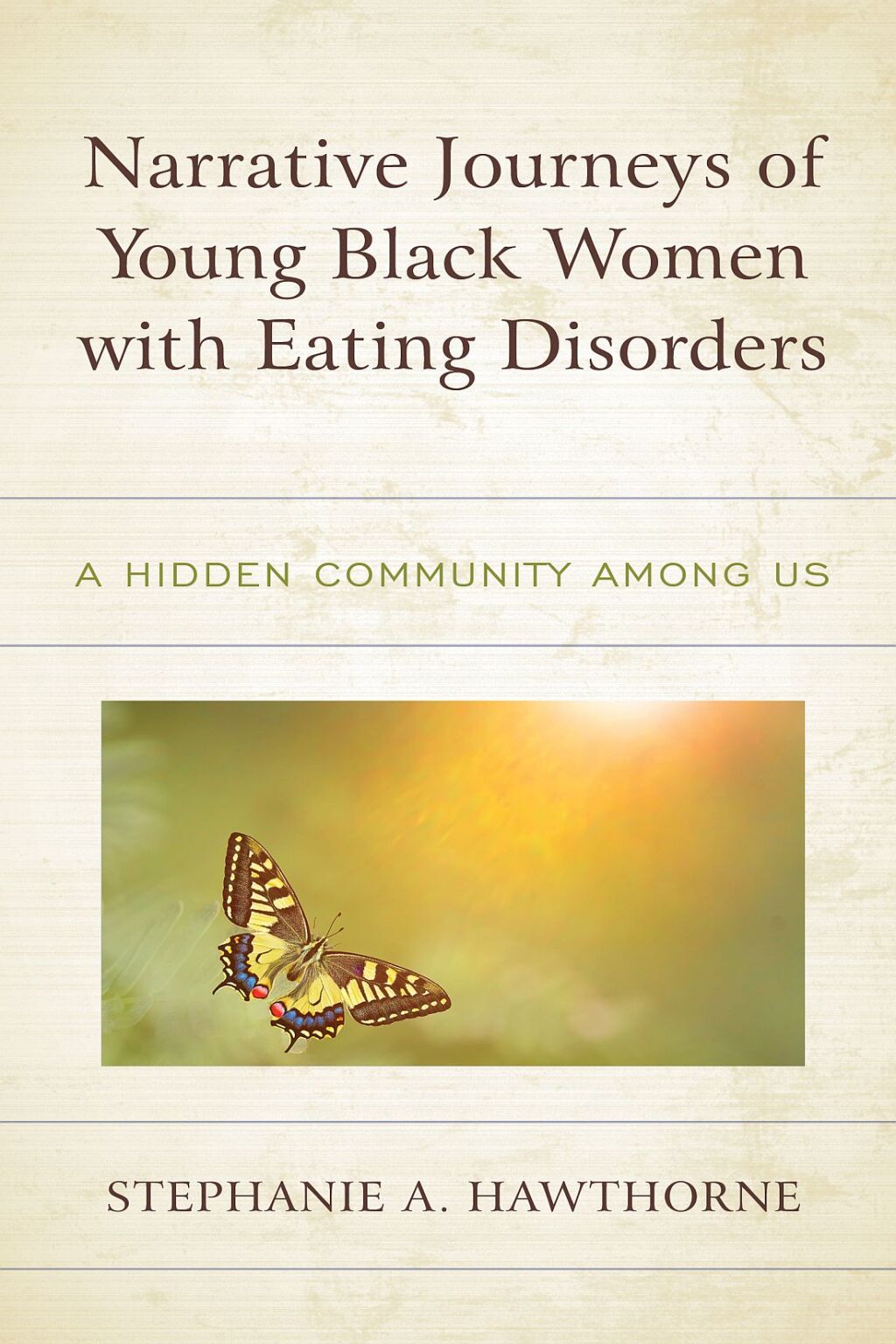 Narrative Journeys of Young Black Women with Eating Disorders A Hidden Community among Us 1st Edition â€“ PDF/EPUB Version Downloadable