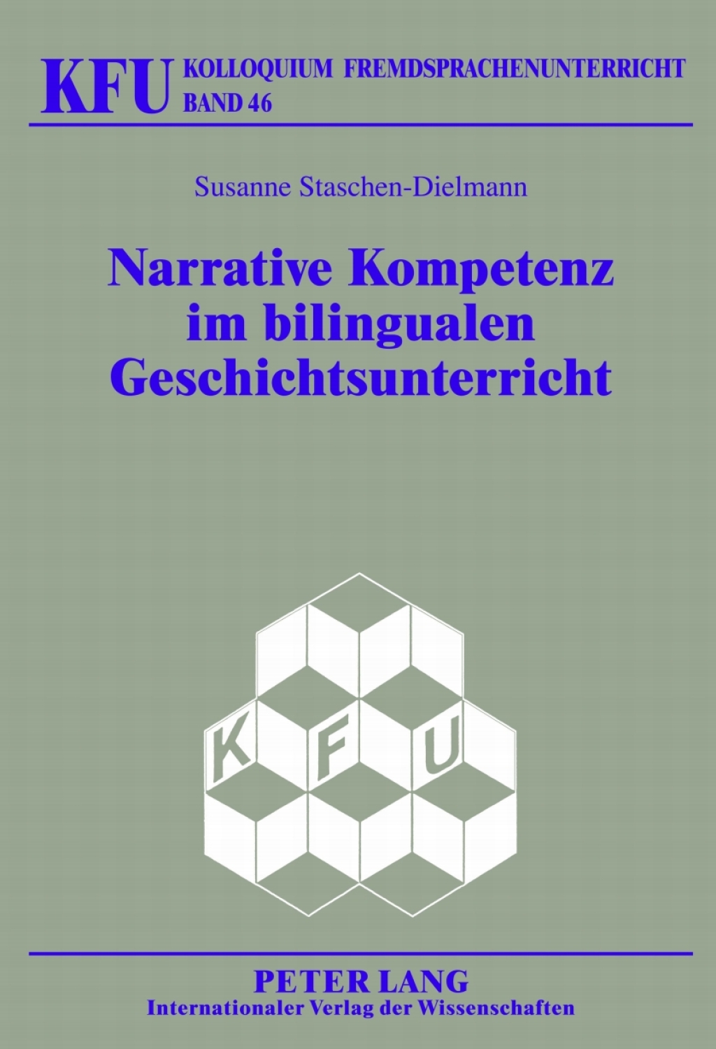 Narrative Kompetenz im bilingualen Geschichtsunterricht Didaktische Ansaetze zur Foerderung der schriftlichen Diskursfaehigkeit 1st Edition â€“ PDF/EPUB Version Downloadable