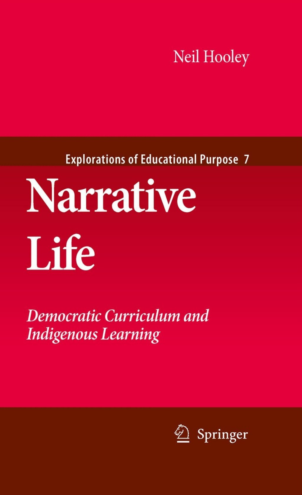 Narrative Life Democratic Curriculum and Indigenous Learning  â€“ PDF/EPUB Version Downloadable