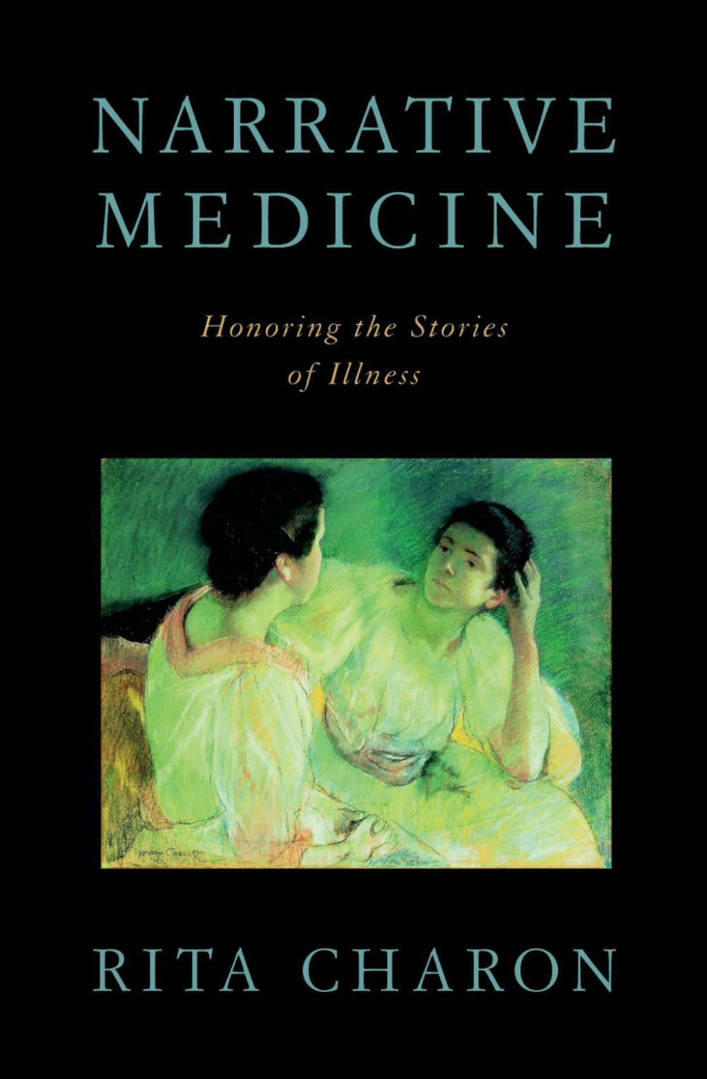 Narrative Medicine: Honoring the Stories of Illness  â€“ PDF/EPUB Version Downloadable