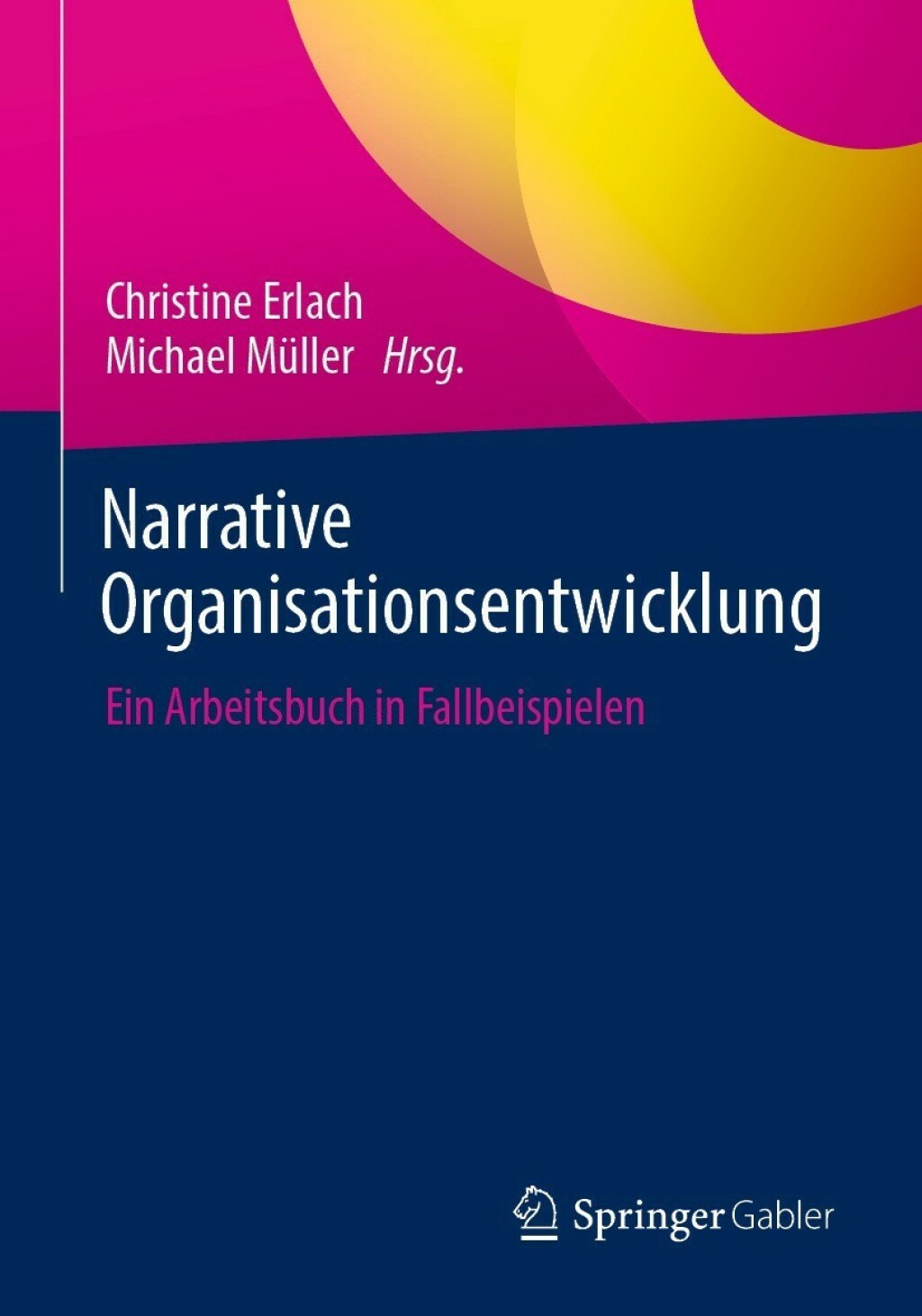 Narrative Organisationsentwicklung Ein Arbeitsbuch in Fallbeispielen  â€“ PDF/EPUB Version Downloadable