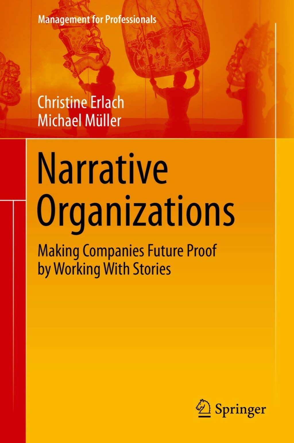 Narrative Organizations Making Companies Future Proof by Working With Stories  â€“ PDF/EPUB Version Downloadable