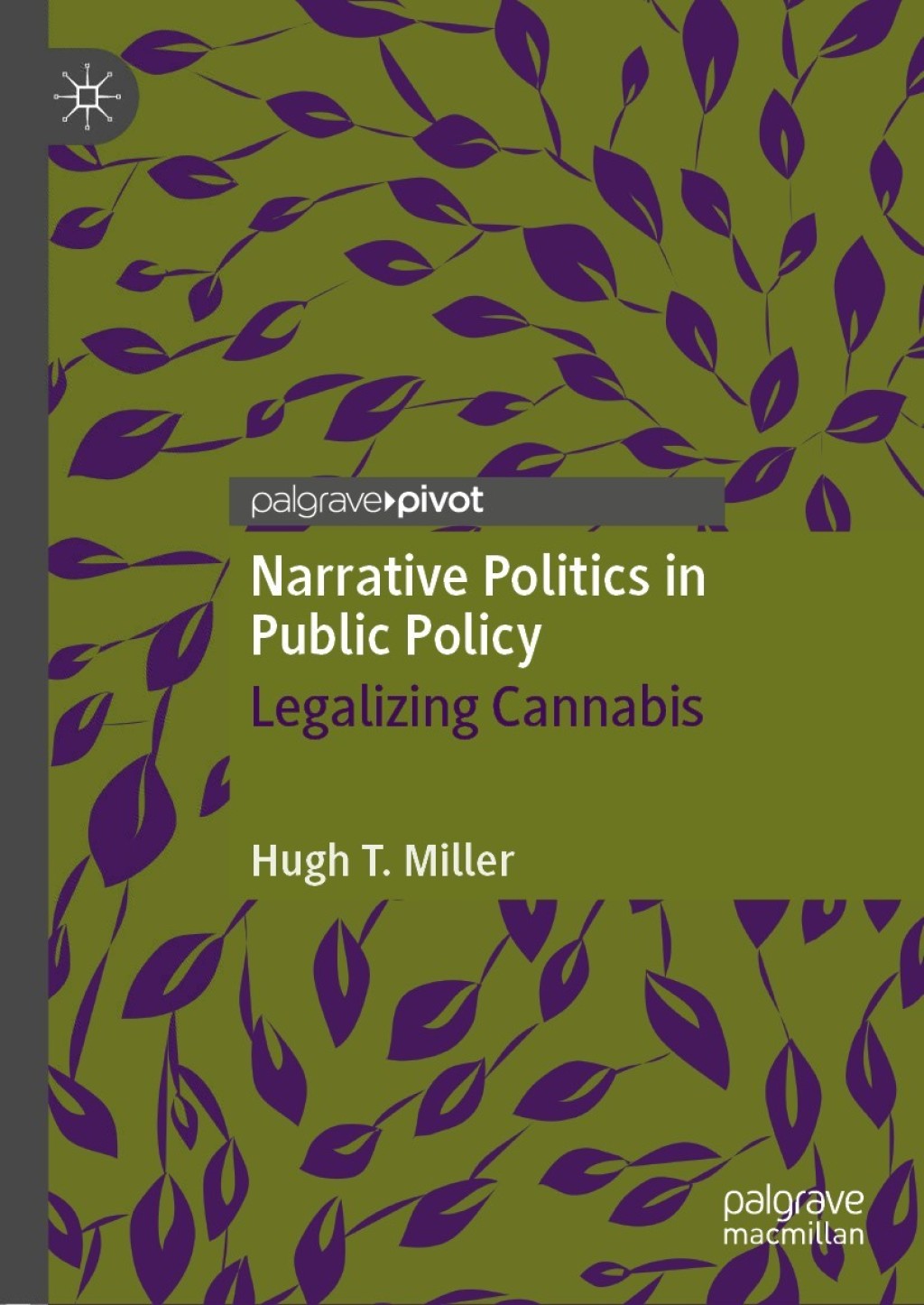 Narrative Politics in Public Policy Legalizing Cannabis  â€“ PDF/EPUB Version Downloadable