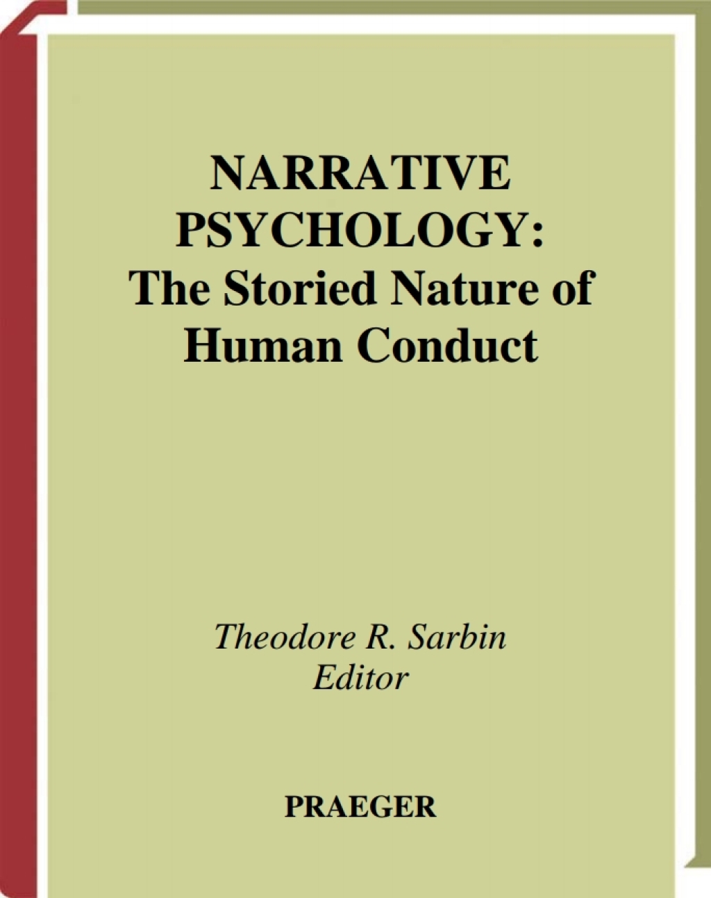 Narrative Psychology The Storied Nature of Human Conduct 1st Edition â€“ PDF/EPUB Version Downloadable