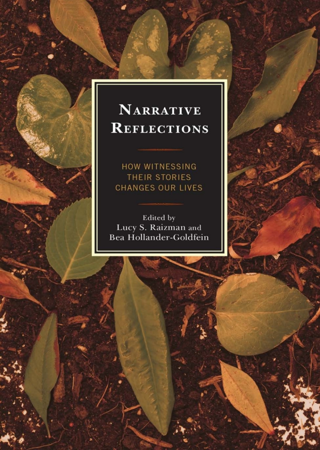Narrative Reflections How Witnessing Their Stories Changes Our Lives 1st Edition â€“ PDF/EPUB Version Downloadable