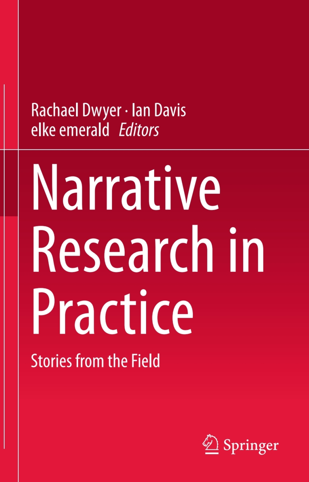 Narrative Research in Practice Stories from the Field  â€“ PDF/EPUB Version Downloadable