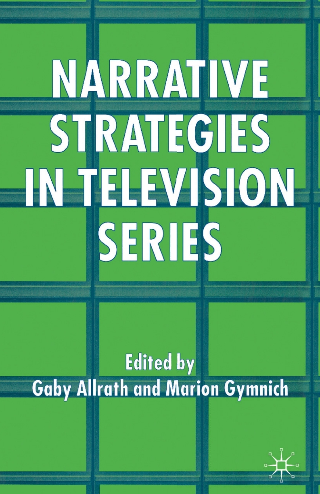 Narrative Strategies in Television Series  â€“ PDF/EPUB Version Downloadable