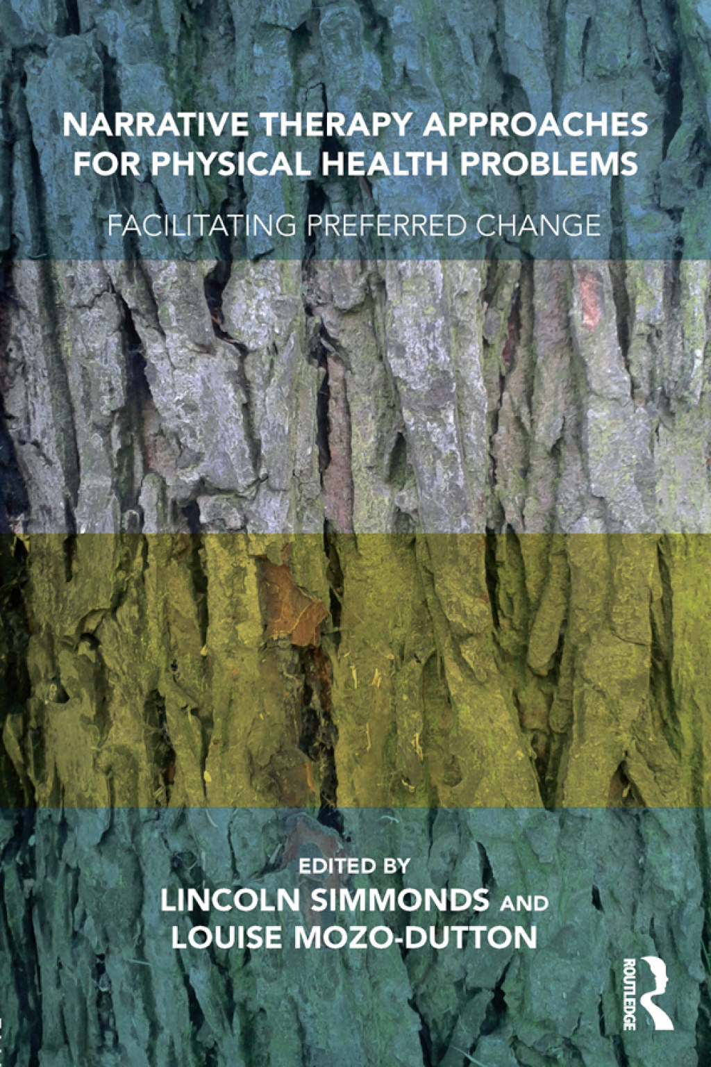 Narrative Therapy Approaches for Physical Health Problems Facilitating Preferred Change 1st Edition â€“ PDF/EPUB Version Downloadable