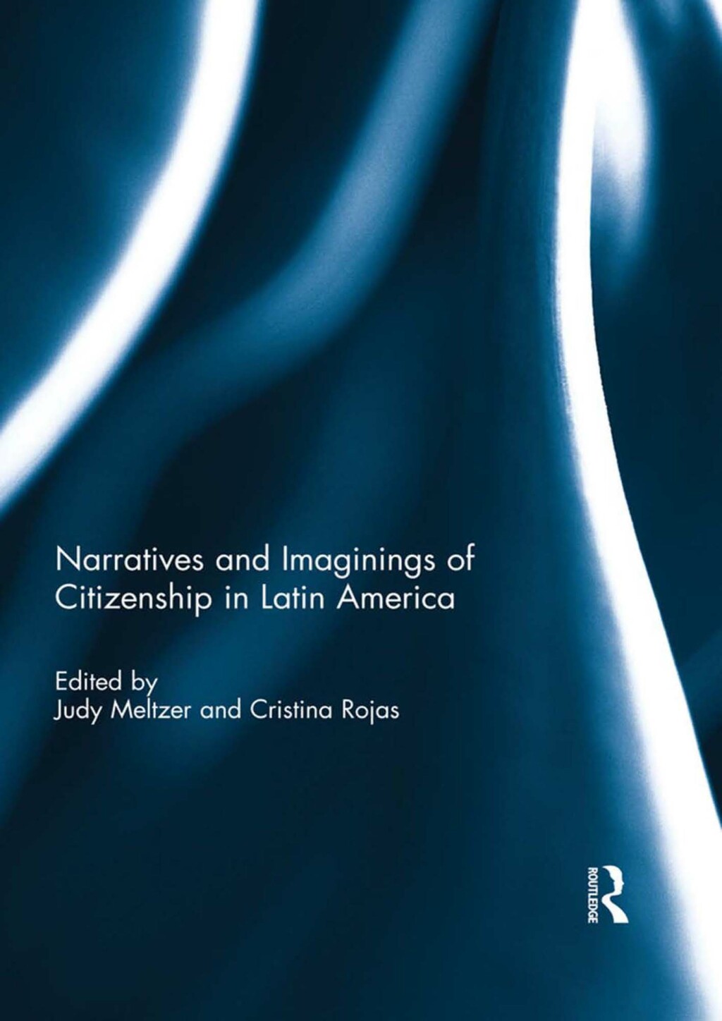 Narratives and Imaginings of Citizenship in Latin America 1st Edition â€“ PDF/EPUB Version Downloadable