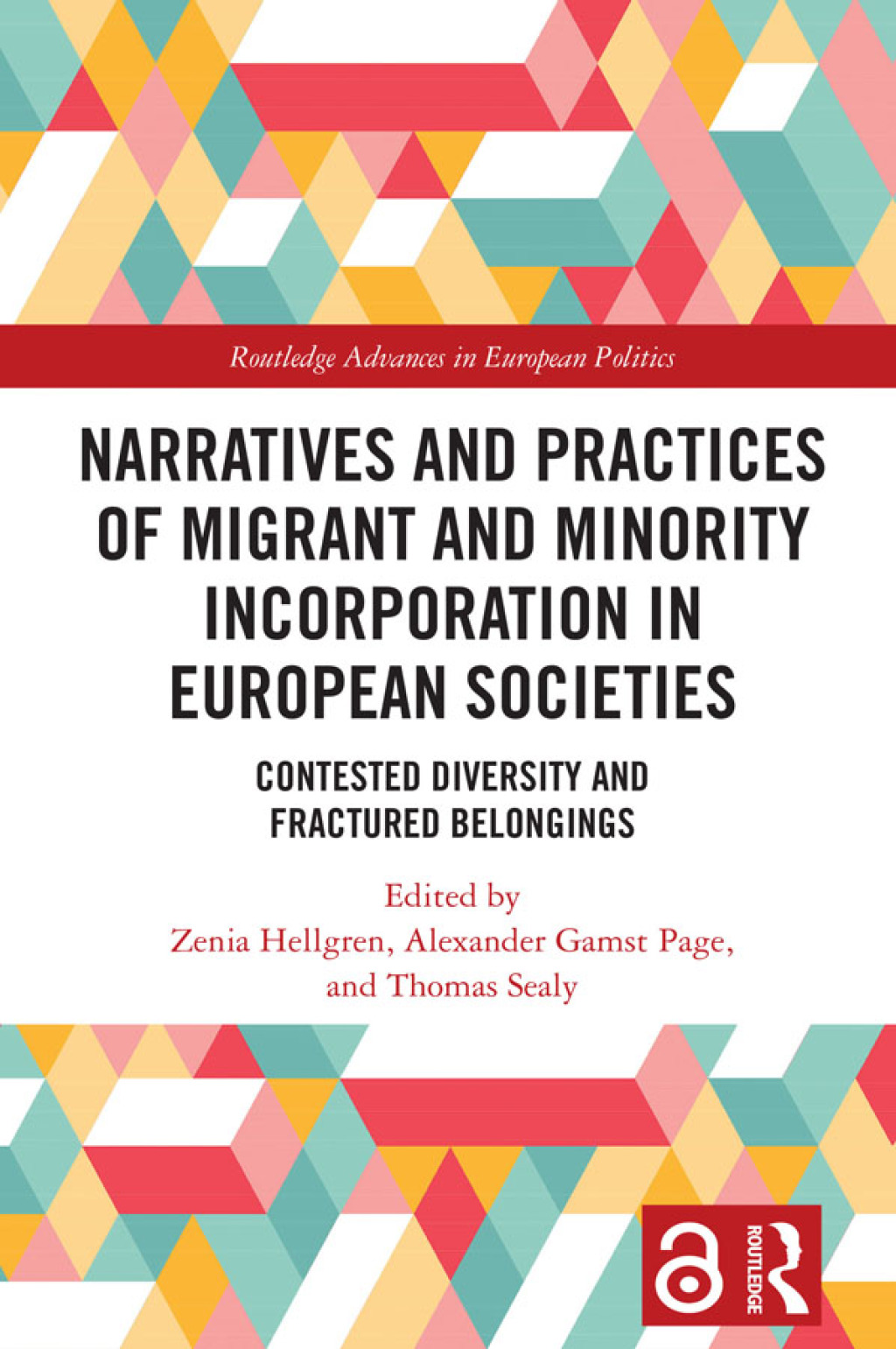Narratives and Practices of Migrant and Minority Incorporation in European Societies Contested Diversity and Fractured Belongings 1st Edition â€“ PDF/EPUB Version Downloadable