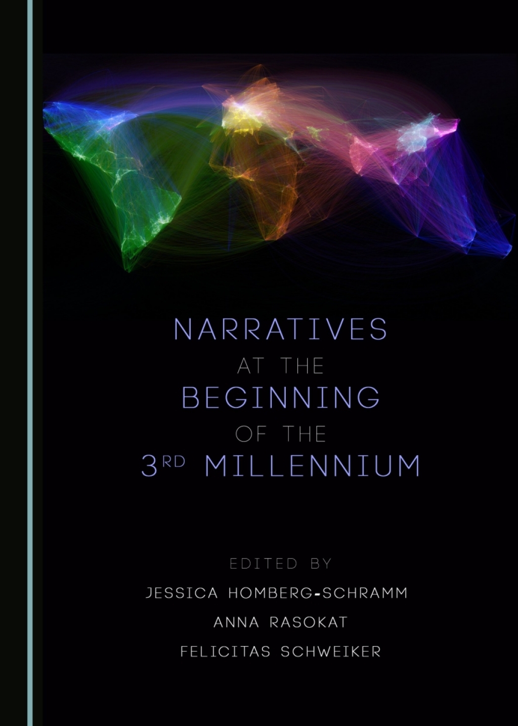 Narratives at the Beginning of the 3rd Millennium 1st Edition â€“ PDF/EPUB Version Downloadable