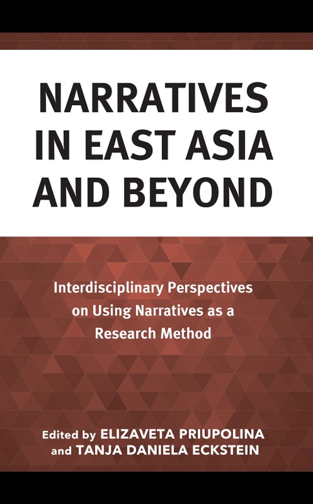 Narratives in East Asia and Beyond Interdisciplinary Perspectives on Using Narratives as a Research Method 1st Edition â€“ PDF/EPUB Version Downloadable