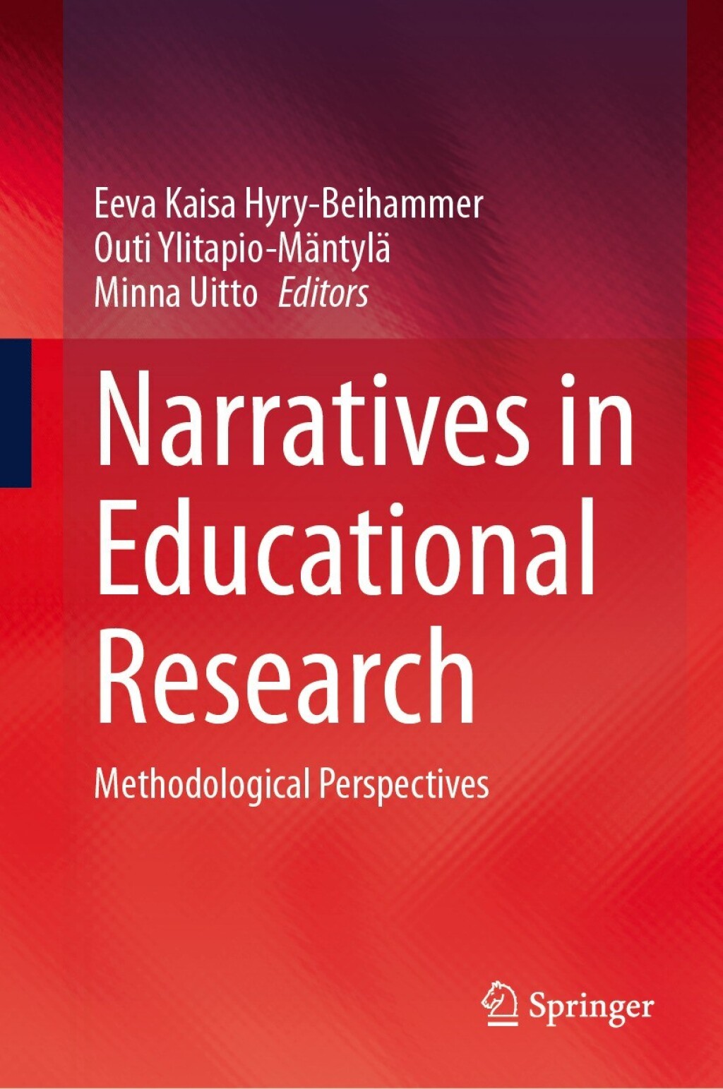 Narratives in Educational Research Methodological Perspectives  â€“ PDF/EPUB Version Downloadable