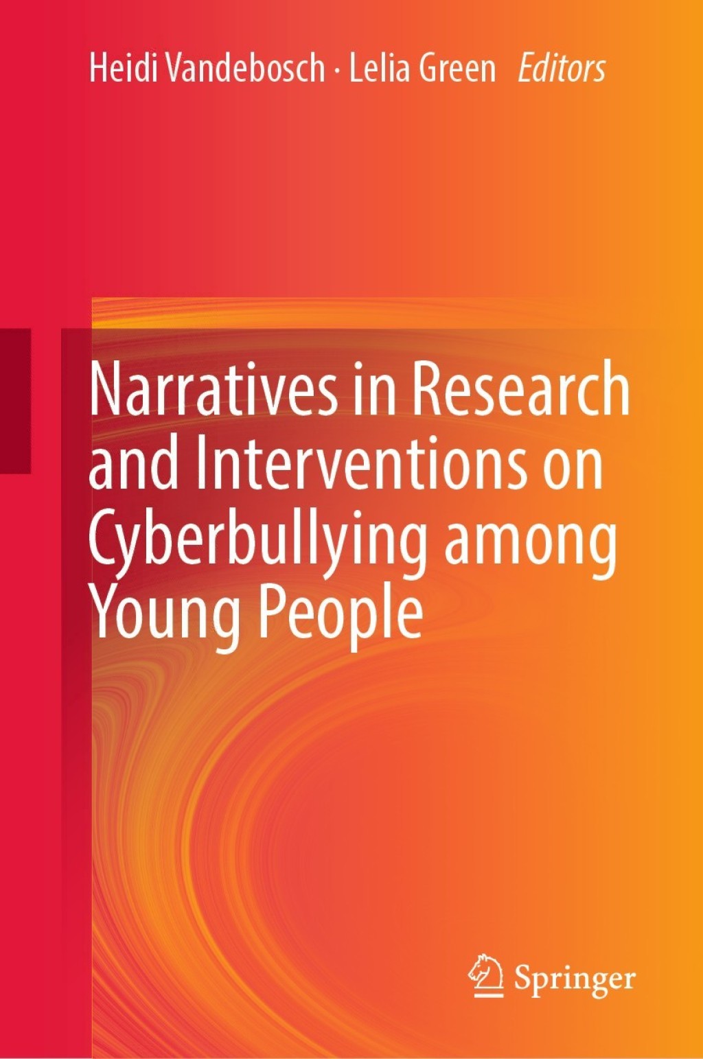 Narratives in Research and Interventions on Cyberbullying among Young People  â€“ PDF/EPUB Version Downloadable