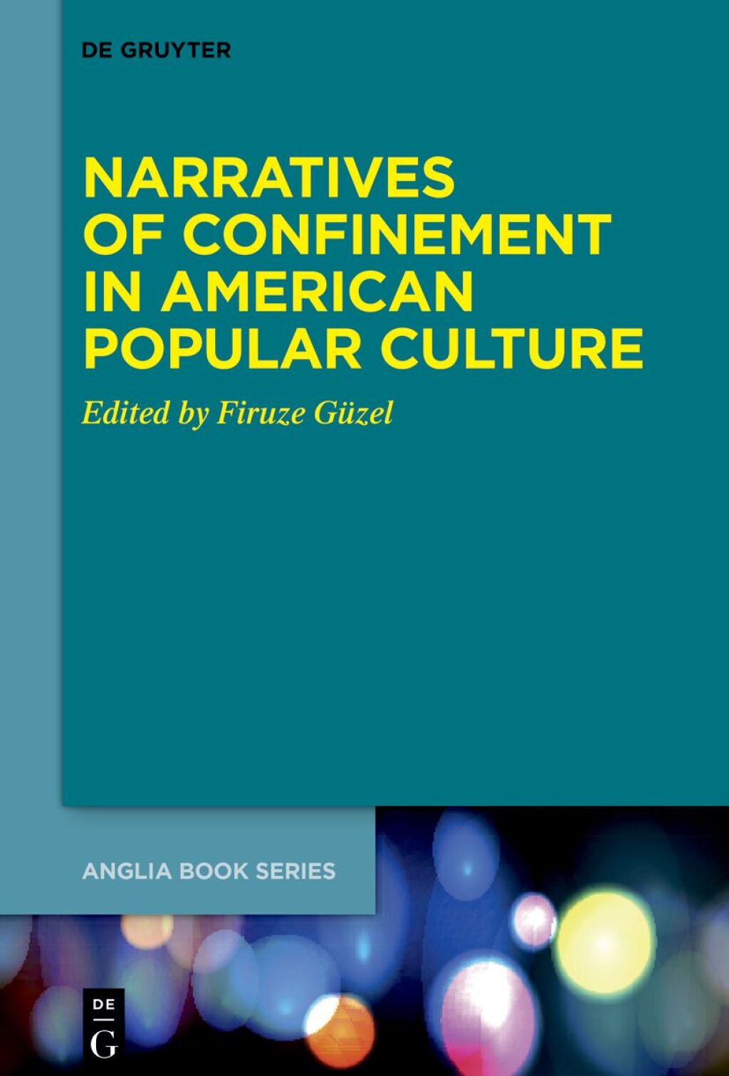 Narratives of Confinement in American Popular Culture 1st Edition â€“ PDF/EPUB Version Downloadable