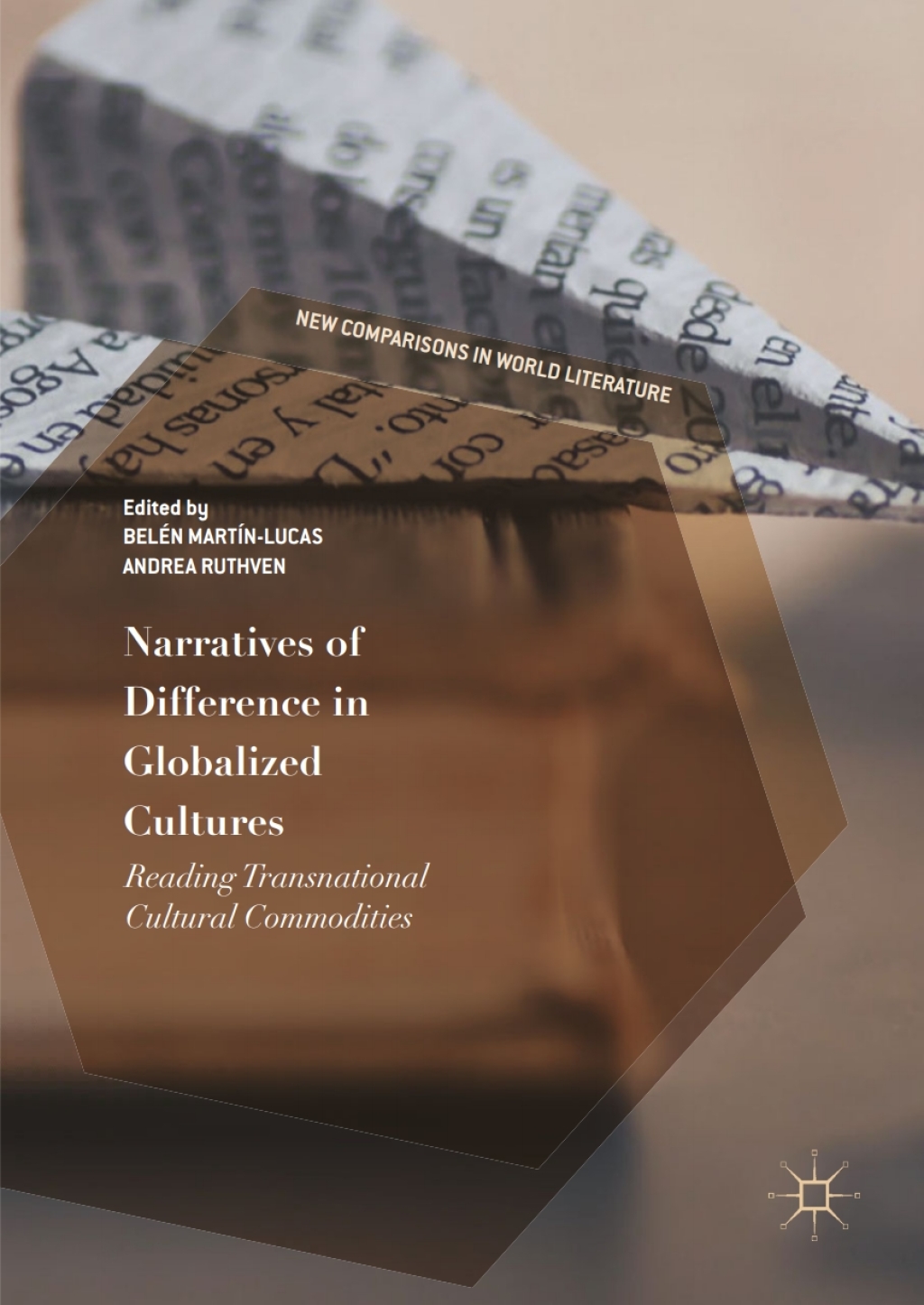 Narratives of Difference in Globalized Cultures Reading Transnational Cultural Commodities  â€“ PDF/EPUB Version Downloadable