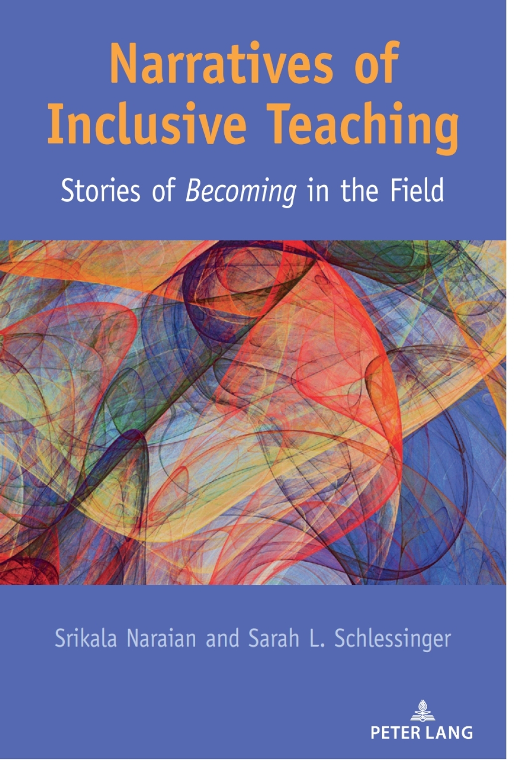 Narratives of Inclusive Teaching Stories of <i>Becoming" in the Field 1st Edition â€“ PDF/EPUB Version Downloadable
