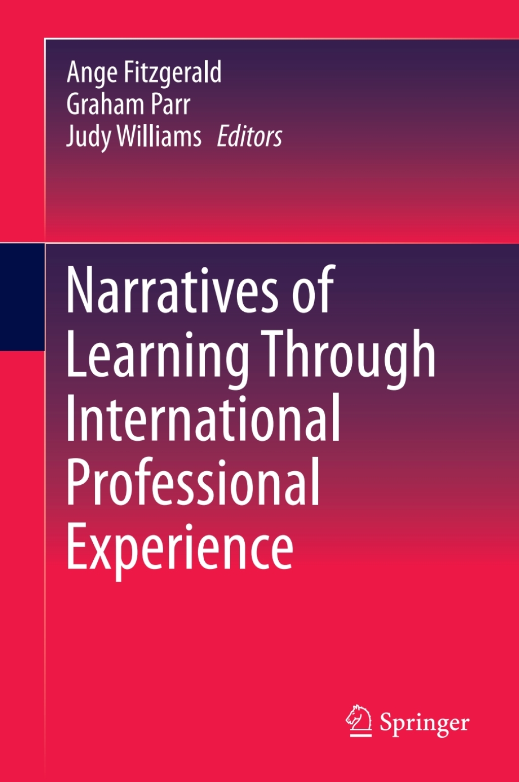 Narratives of Learning Through International Professional Experience  â€“ PDF/EPUB Version Downloadable