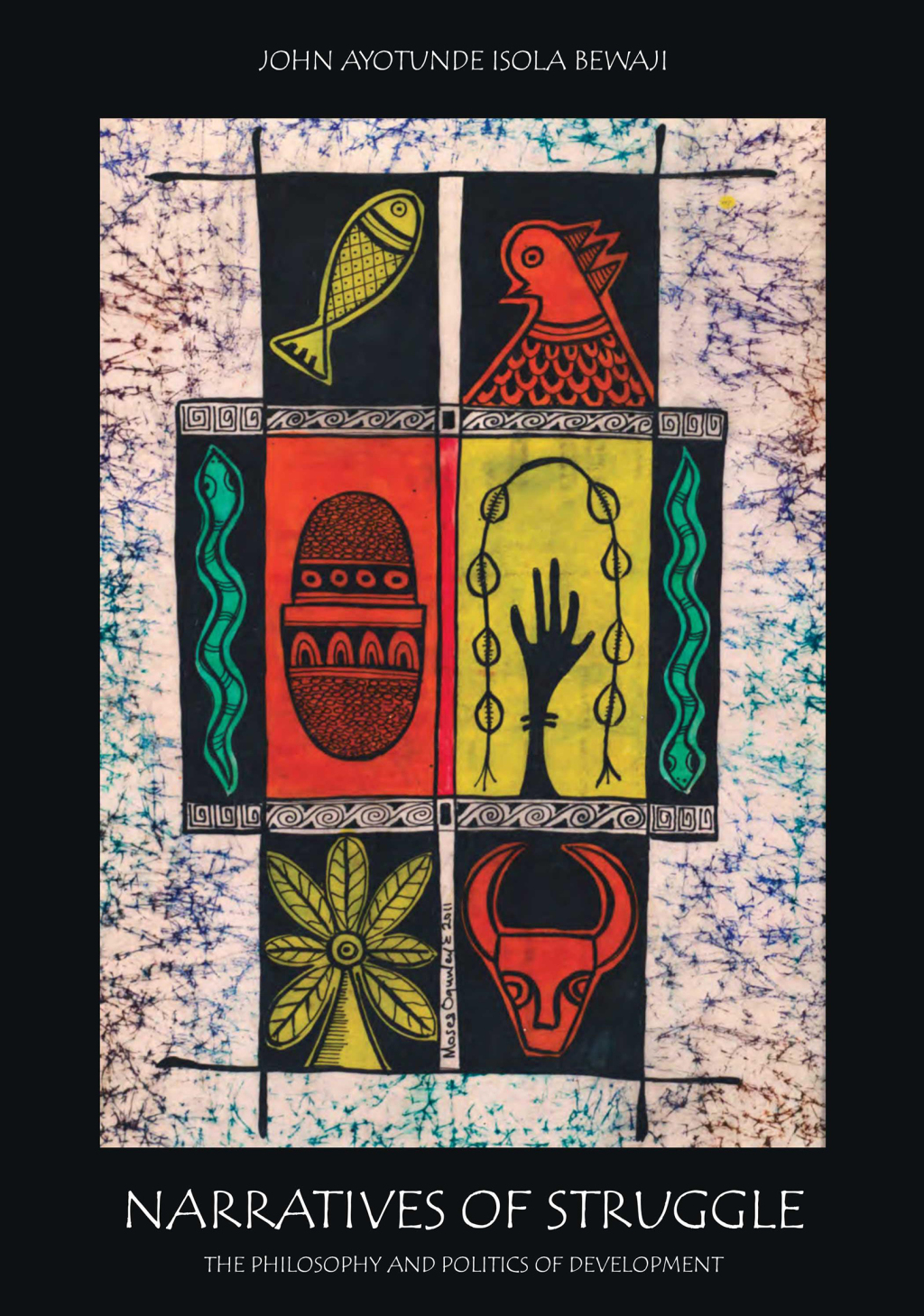 Narratives of Struggle: The Philosophy and Politics of Development 1st Edition â€“ PDF/EPUB Version Downloadable