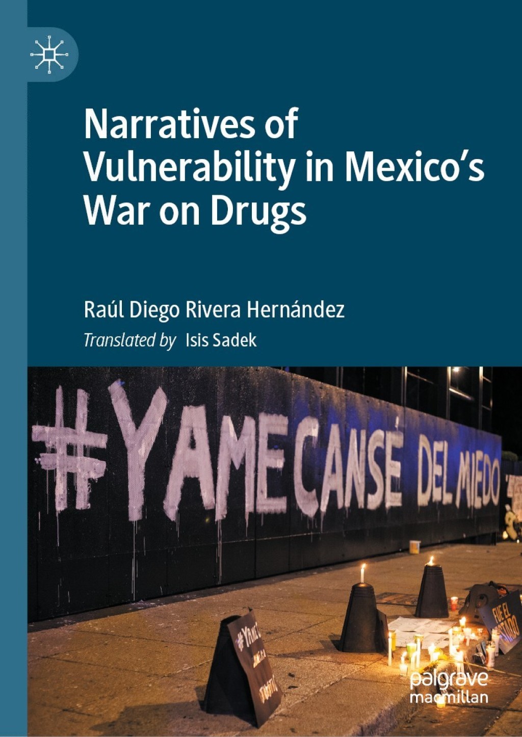 Narratives of Vulnerability in Mexico's War on Drugs  â€“ PDF/EPUB Version Downloadable
