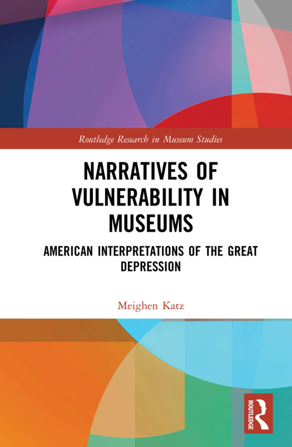 Narratives of Vulnerability in Museums American Interpretations of the Great Depression 1st Edition â€“ PDF/EPUB Version Downloadable
