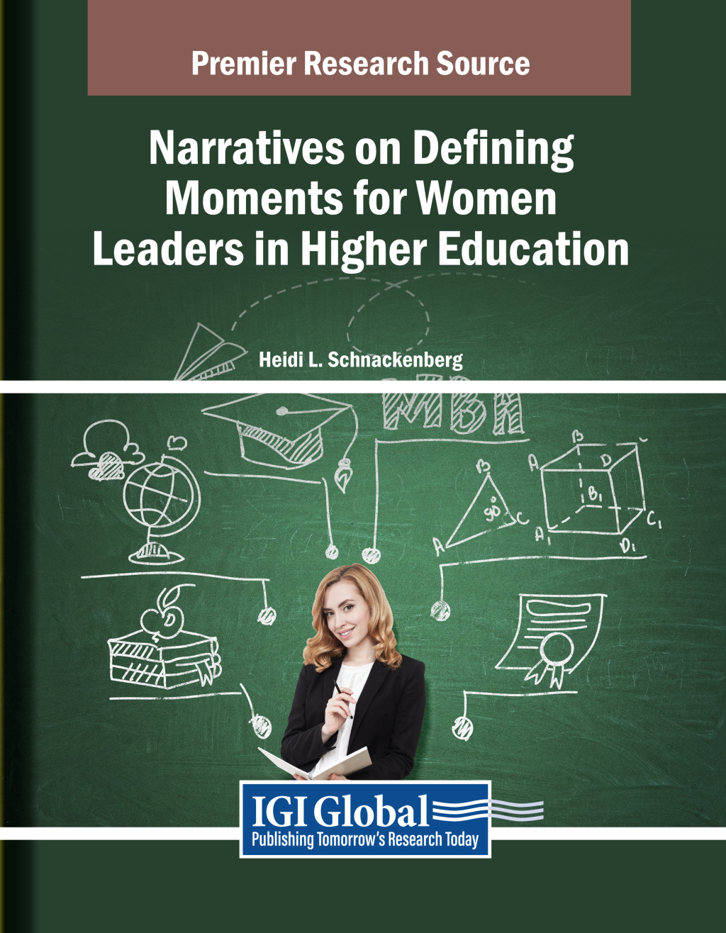 Narratives on Defining Moments for Women Leaders in Higher Education  â€“ PDF/EPUB Version Downloadable