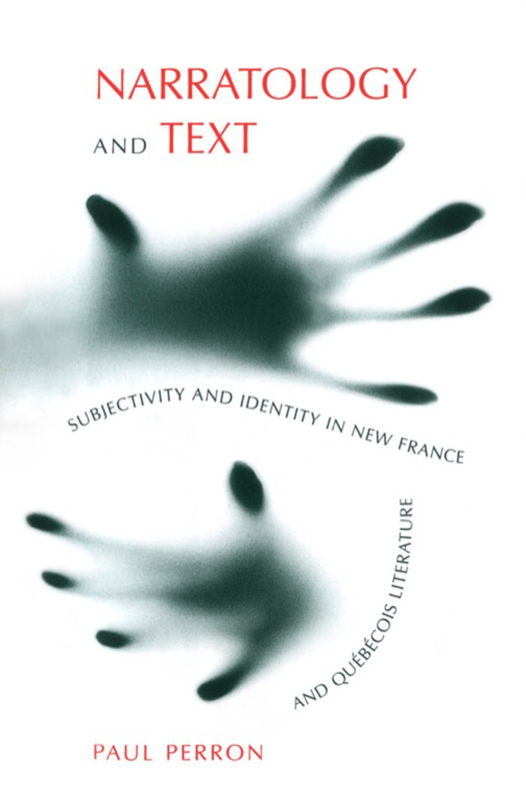 Narratology and Text Subjectivity and Identity in New France and QuÃ©becois Literature 1st Edition â€“ PDF/EPUB Version Downloadable