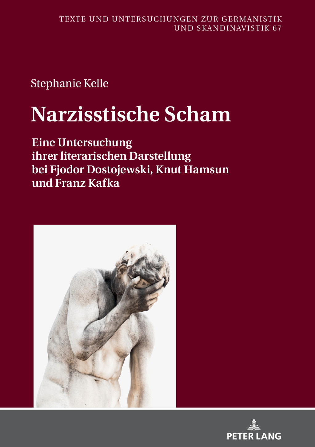 Narzisstische Scham Eine Untersuchung ihrer literarischen Darstellung bei Fjodor Dostojewski, Knut Hamsun und Franz Kafka 1st Edition â€“ PDF/EPUB Version Downloadable