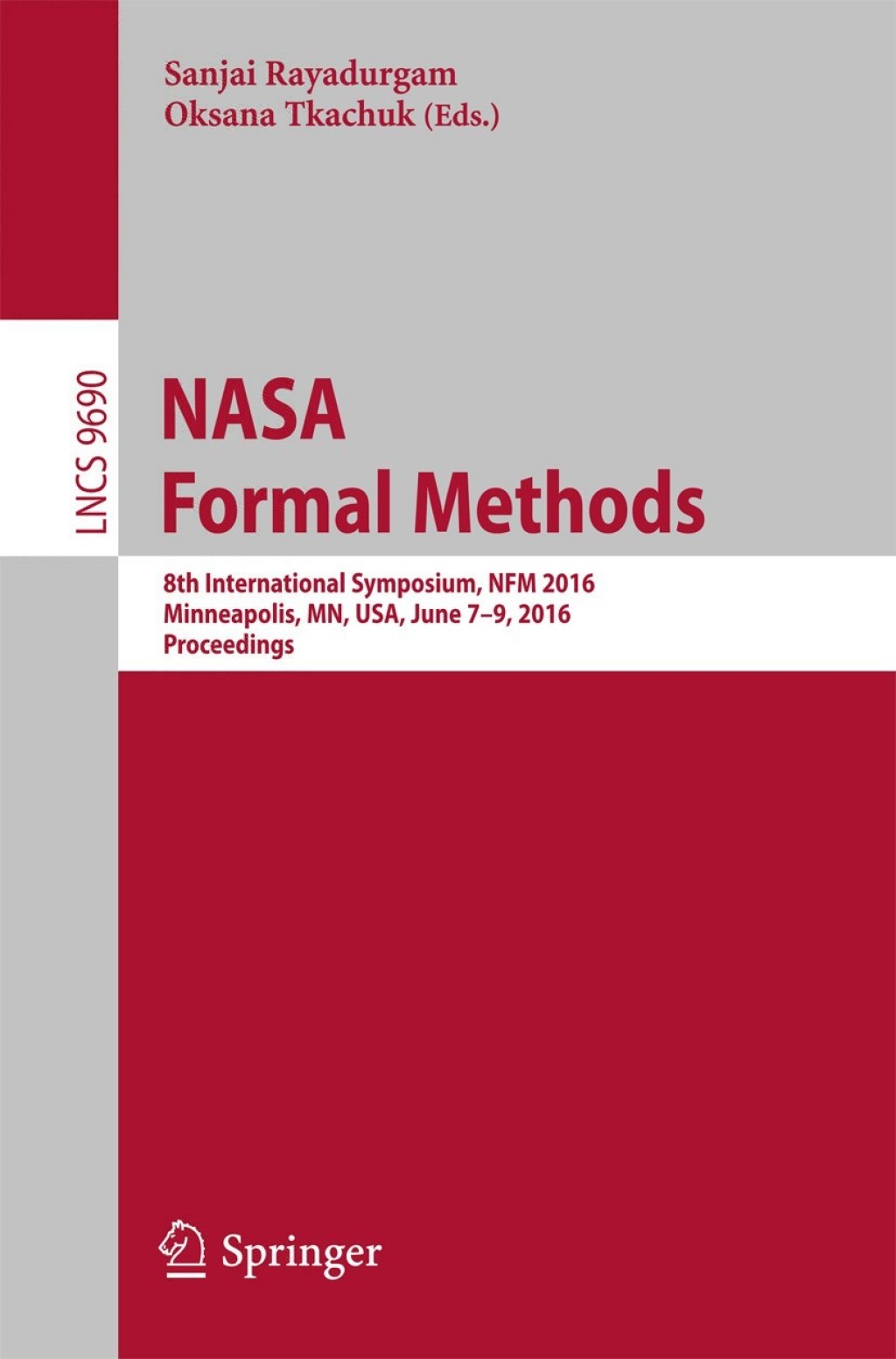 NASA Formal Methods 8th International Symposium, NFM 2016, Minneapolis, MN, USA, June 7-9, 2016, Proceedings  â€“ PDF/EPUB Version Downloadable