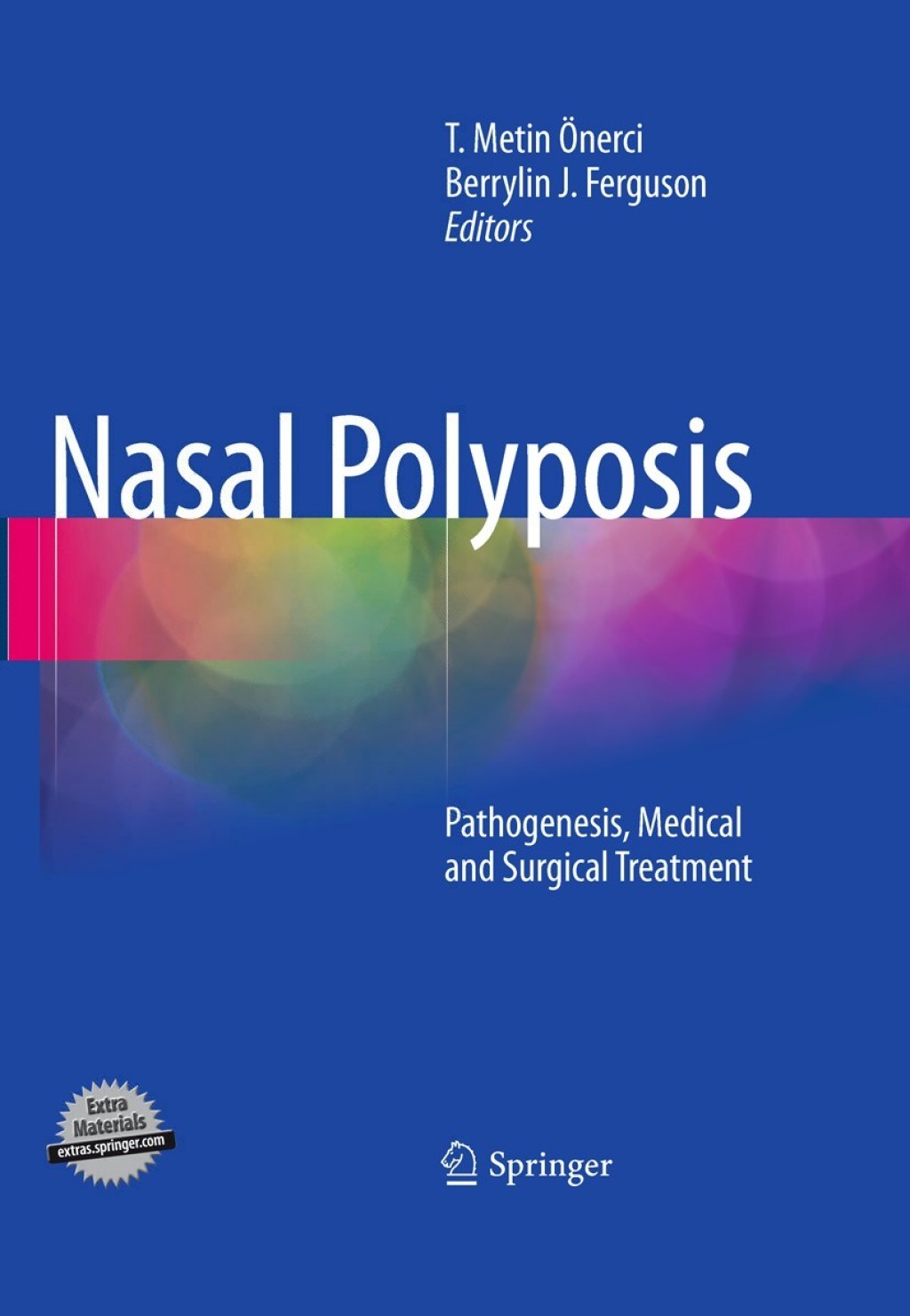 Nasal Polyposis Pathogenesis, Medical and Surgical Treatment 1st Edition â€“ PDF/EPUB Version Downloadable