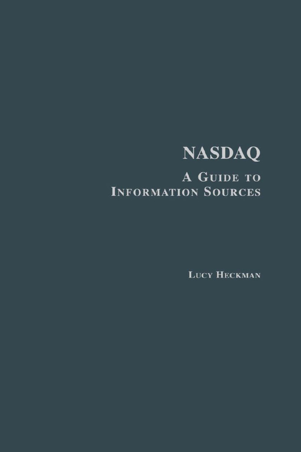 Nasdaq A Guide to Information Sources 1st Edition â€“ PDF/EPUB Version Downloadable