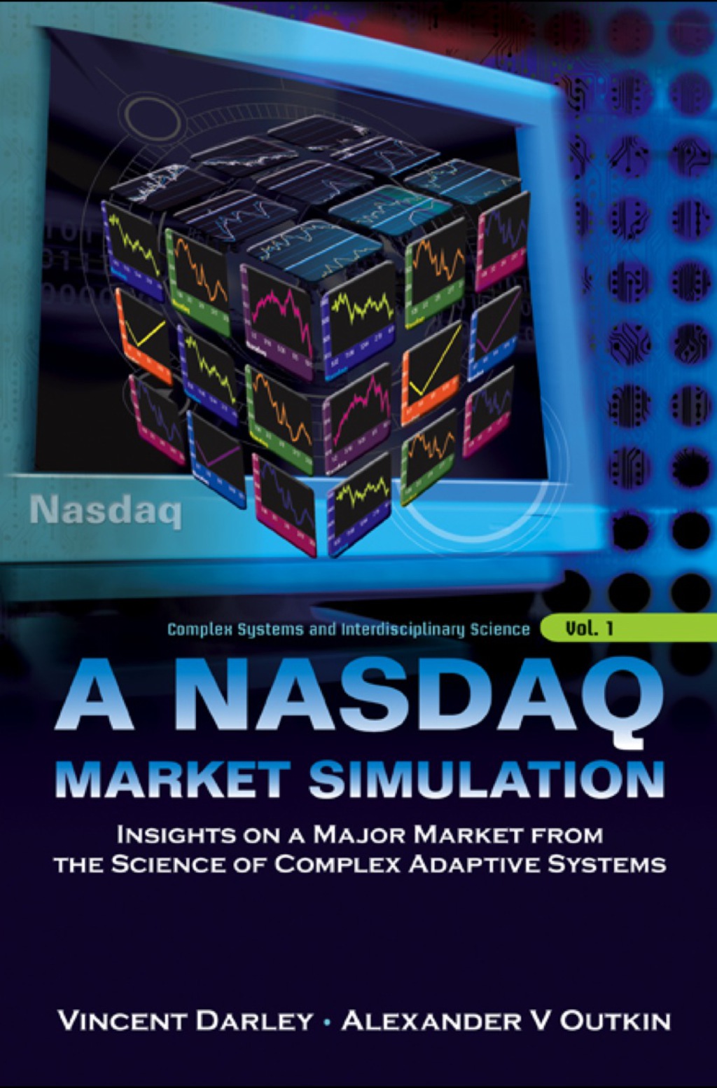 Nasdaq Market Simulation, A: Insights On A Major Market From The Science Of Complex Adaptive Systems  â€“ PDF/EPUB Version Downloadable