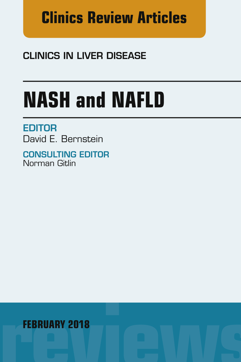 NASH and NAFLD, An Issue of Clinics in Liver Disease  â€“ PDF/EPUB Version Downloadable