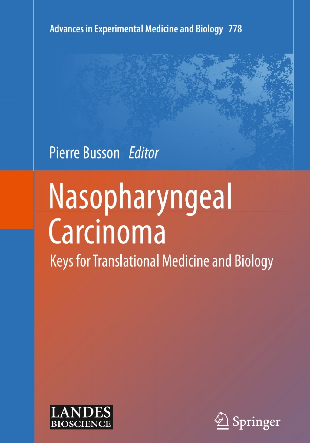Nasopharyngeal Carcinoma Keys for Translational Medicine and Biology  â€“ PDF/EPUB Version Downloadable