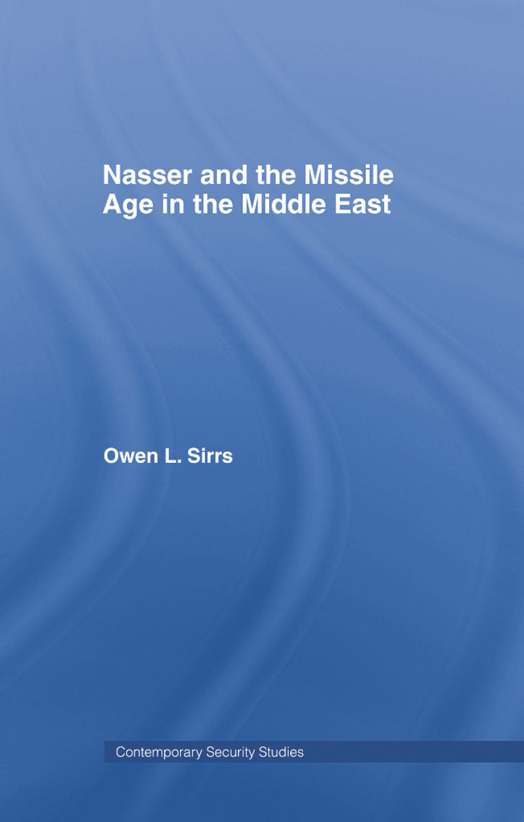 Nasser and the Missile Age in the Middle East 1st Edition â€“ PDF/EPUB Version Downloadable