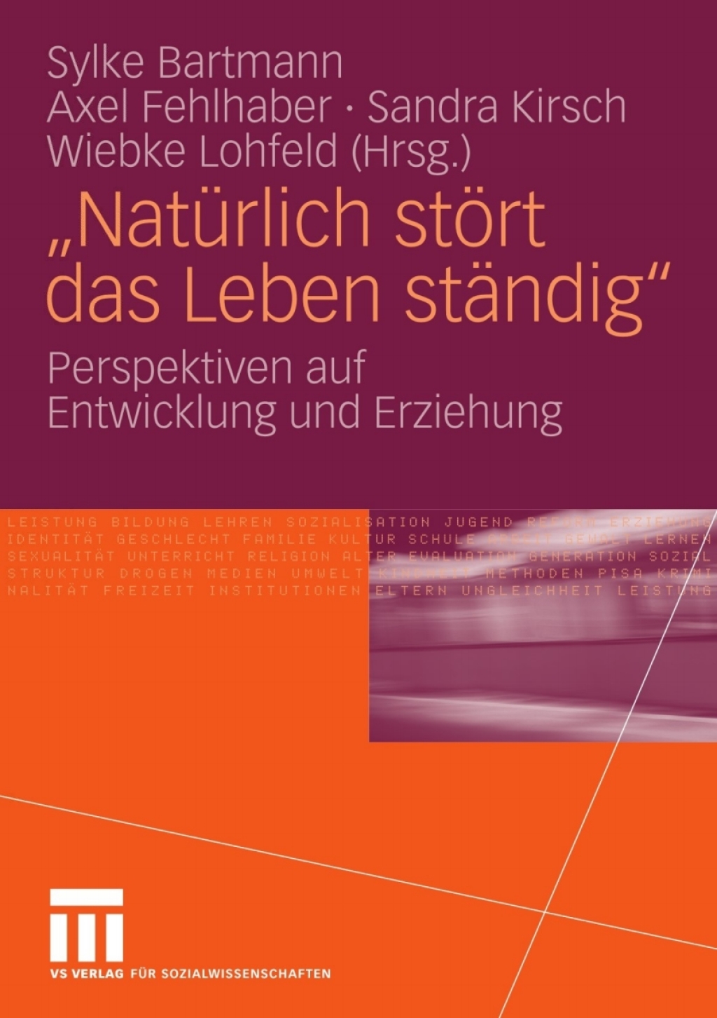 "NatÃ¼rlich stÃ¶rt das Leben stÃ¤ndig" Perspektiven auf Entwicklung und Erziehung  â€“ PDF/EPUB Version Downloadable