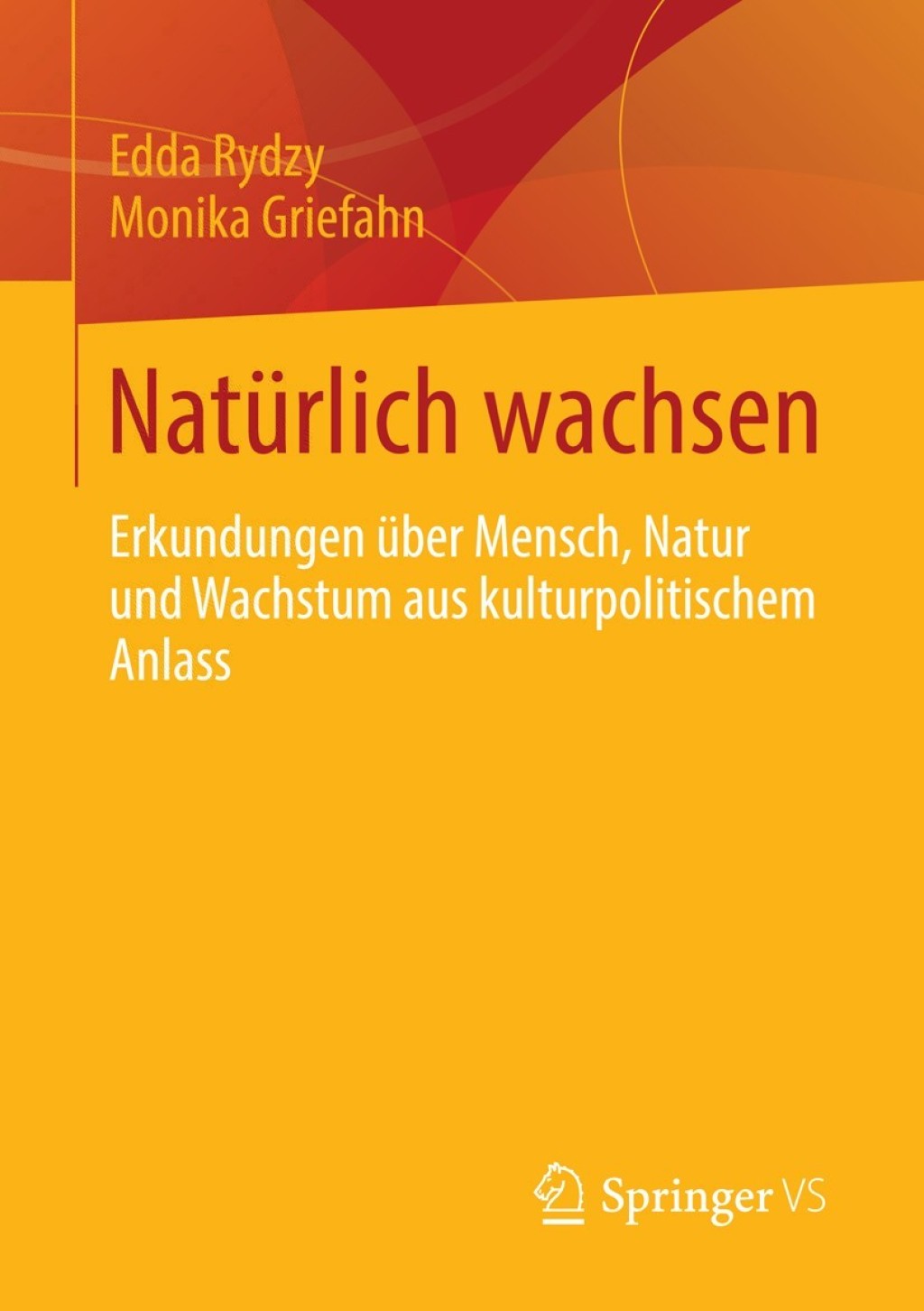 NatÃ¼rlich wachsen Erkundungen Ã¼ber Mensch, Natur und Wachstum aus kulturpolitischem Anlass  â€“ PDF/EPUB Version Downloadable