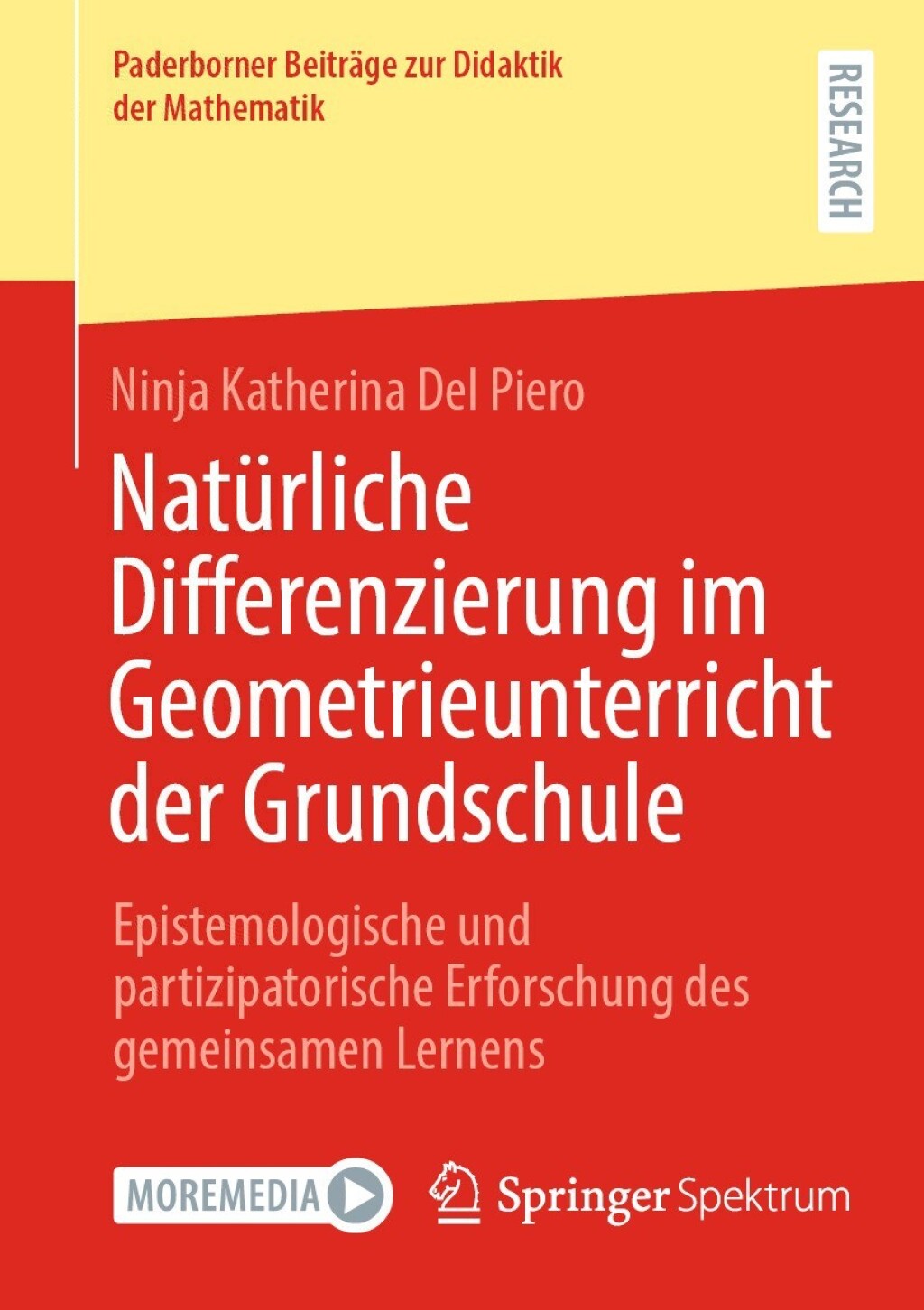 NatÃ¼rliche Differenzierung im Geometrieunterricht der Grundschule Epistemologische und partizipatorische Erforschung des gemeinsamen Lernens  â€“ PDF/EPUB Version Downloadable