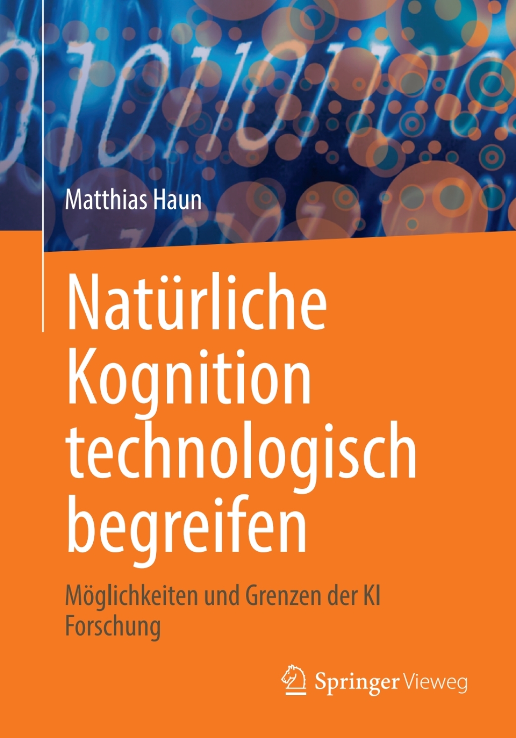 NatÃ¼rliche Kognition technologisch begreifen MÃ¶glichkeiten und Grenzen der KI Forschung  â€“ PDF/EPUB Version Downloadable