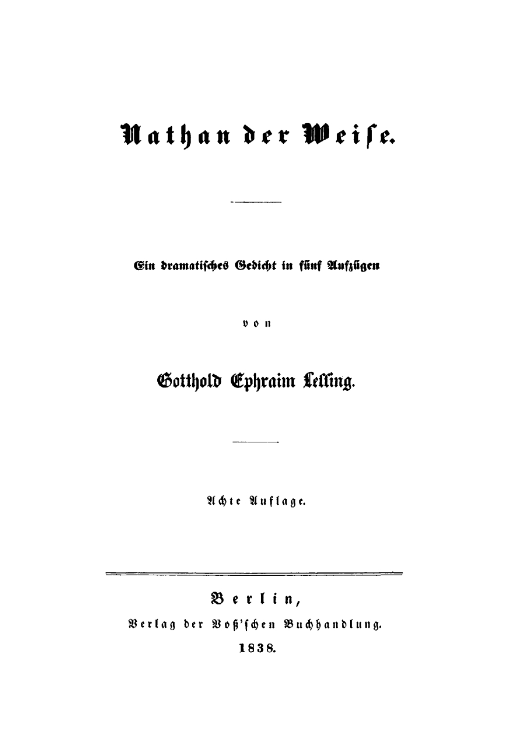 Nathan der Weise Ein dramatisches Gedicht, in fÃ¼nf AufzÃ¼gen 8th Edition â€“ PDF/EPUB Version Downloadable