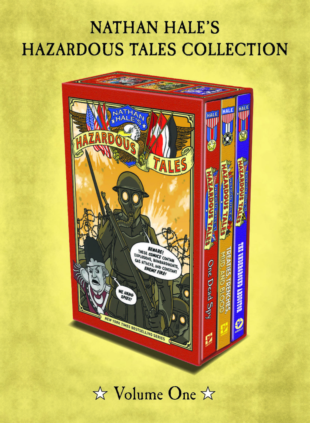 Nathan Hale's Hazardous Tales 3-Book Collection: Volume One One Dead Spy; Treaties, Trenches, Mud, and Blood; and Underground Abductor  â€“ PDF/EPUB Version Downloadable