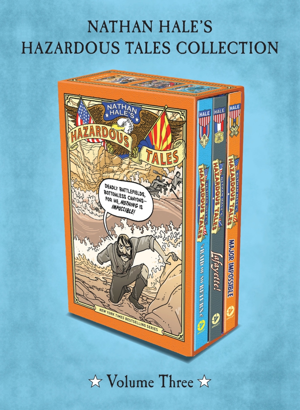 Nathan Hale's Hazardous Tales 3-Book Collection: Volume Three Raid of No Return; Lafayette!; and Major Impossible  â€“ PDF/EPUB Version Downloadable