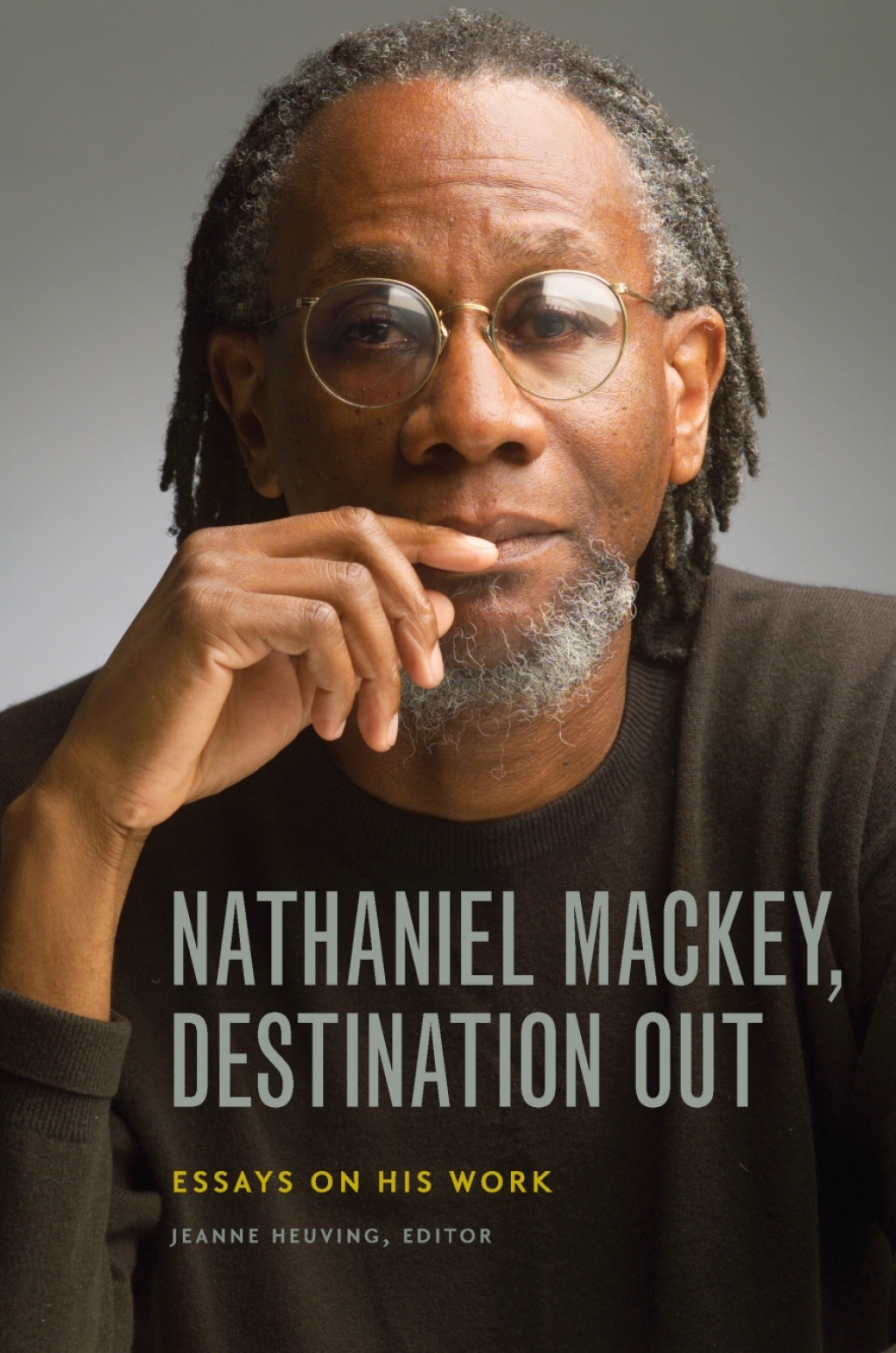 Nathaniel Mackey, Destination Out Essays on His Work  â€“ PDF/EPUB Version Downloadable