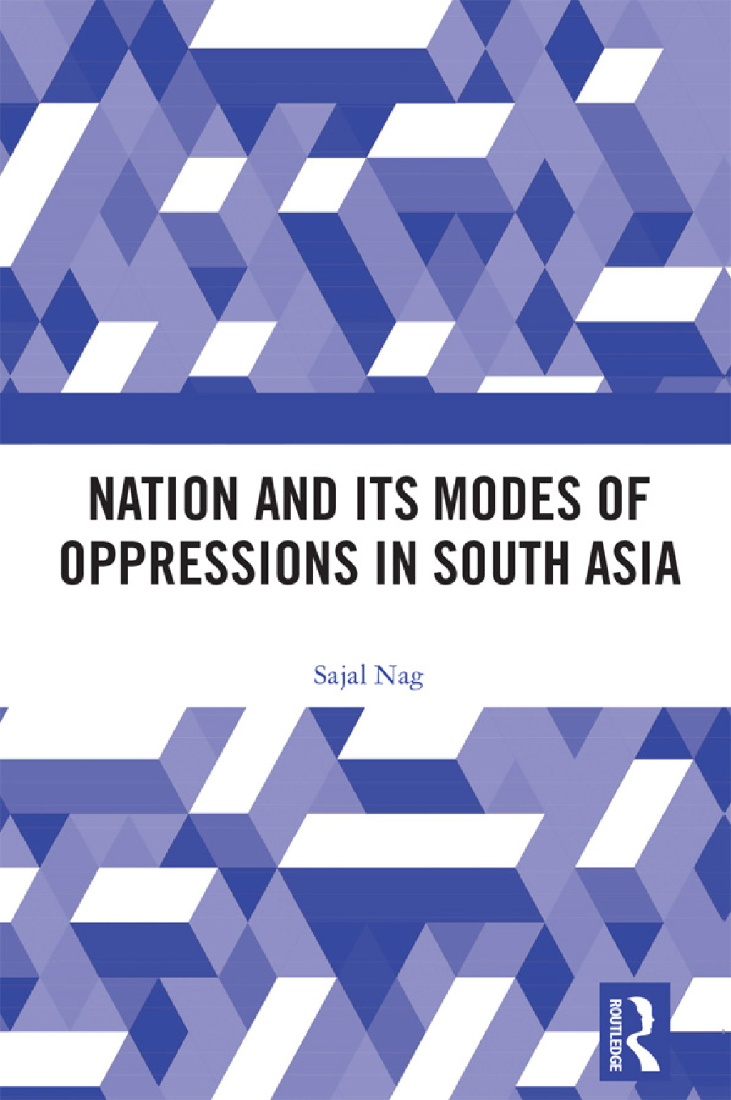 Nation and Its Modes of Oppressions in South Asia 1st Edition â€“ PDF/EPUB Version Downloadable