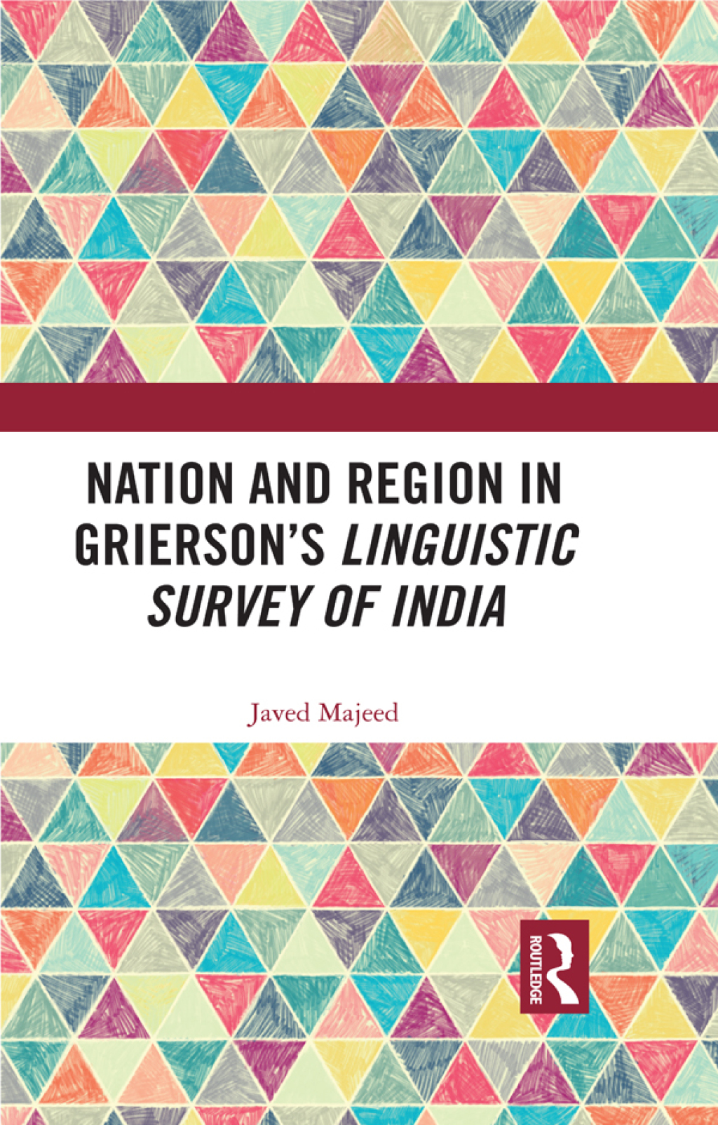 Nation and Region in Griersonâ€™s Linguistic Survey of India 1st Edition â€“ PDF/EPUB Version Downloadable