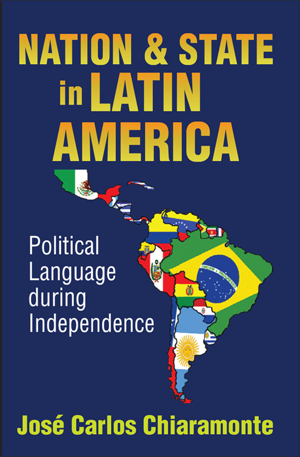 Nation and State in Latin America Political Language During Independence 1st Edition â€“ PDF/EPUB Version Downloadable