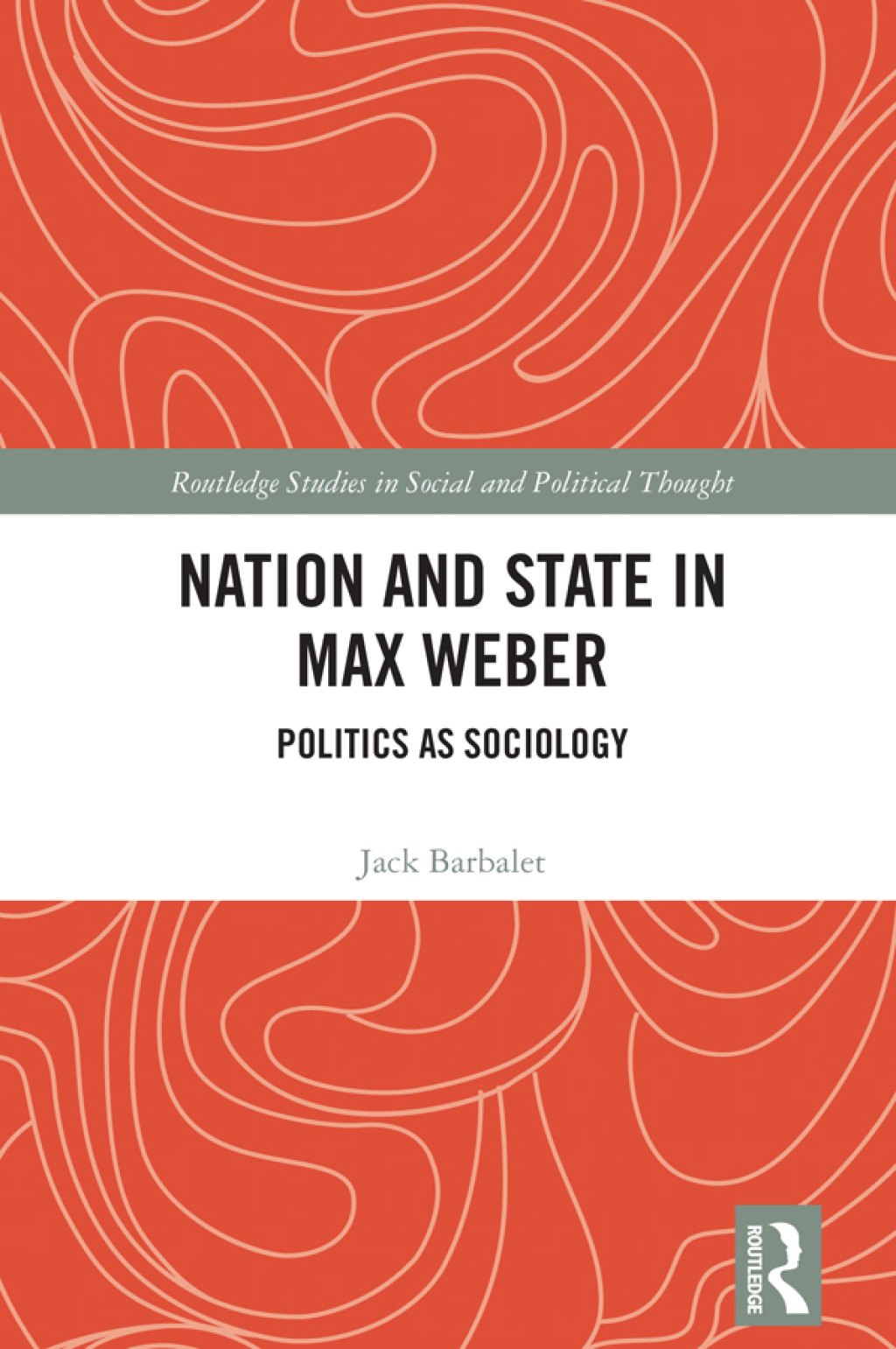 Nation and State in Max Weber Politics as Sociology 1st Edition â€“ PDF/EPUB Version Downloadable