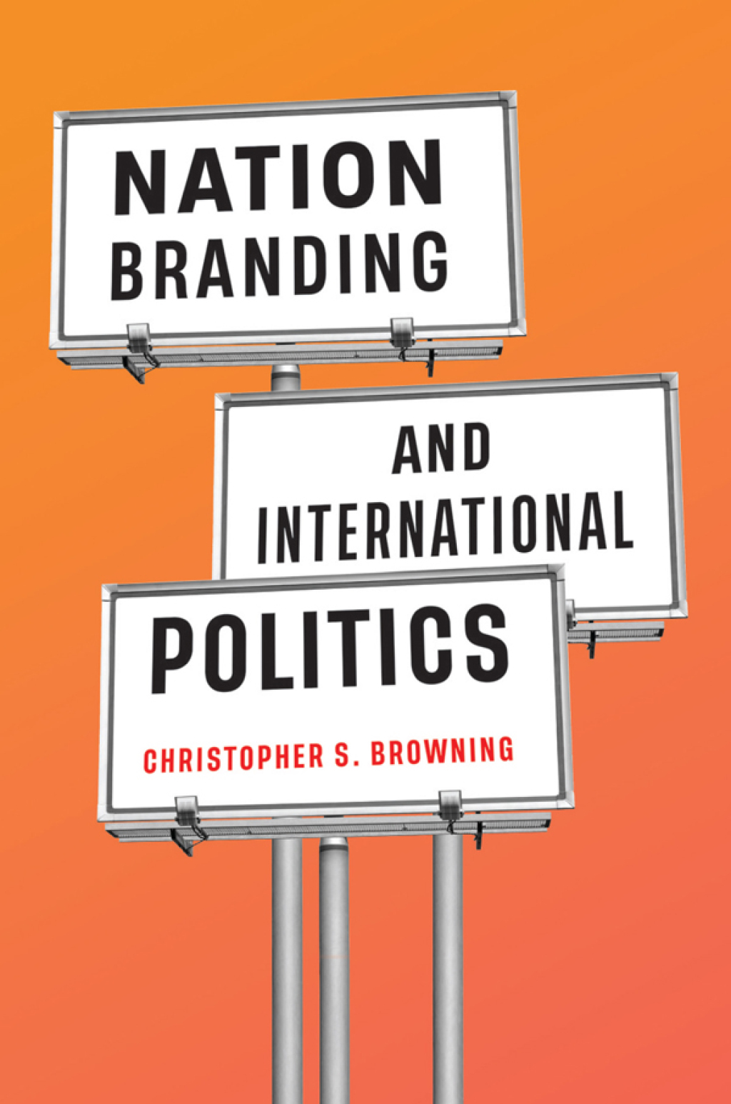 Nation Branding and International Politics  â€“ PDF/EPUB Version Downloadable